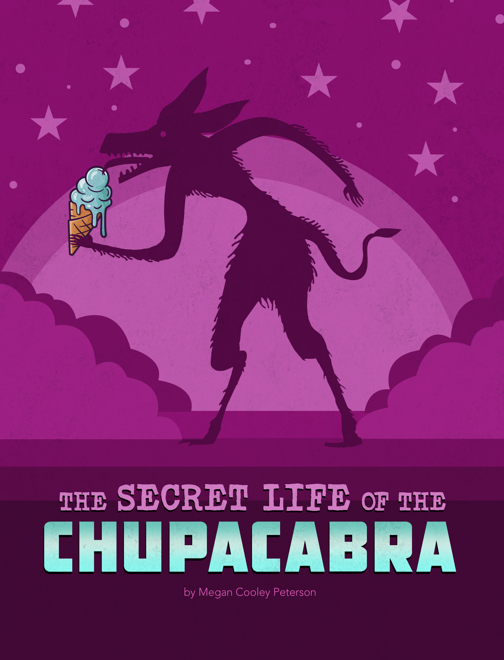 Product: The Secret Life of the Chupacabra